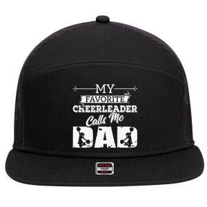 My Favorite Cheerleader Calls Me Dad Cheer Father's Day 7 Panel Mesh Trucker Snapback Hat