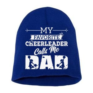 My Favorite Cheerleader Calls Me Dad Cheer Father's Day Short Acrylic Beanie