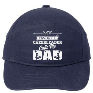 My Favorite Cheerleader Calls Me Dad Cheer Father's Day 7-Panel Snapback Hat