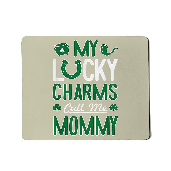 My Funny Call Me Mommy St Patricks Day Love Mousepad