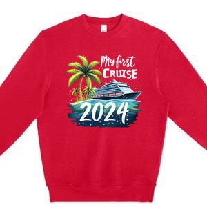 My First Cruise 2024 Funny Vacation 2024 Premium Crewneck Sweatshirt