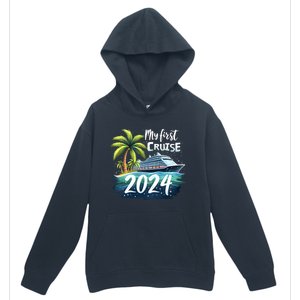 My First Cruise 2024 Funny Vacation 2024 Urban Pullover Hoodie