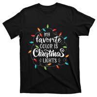 My Favorite Color Is Christmas Lights Tee Funny Saying Xmas T-Shirt