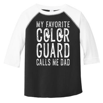 My Favorite Color Guard Calls Me Dad Color Guard Dad Toddler Fine Jersey T-Shirt