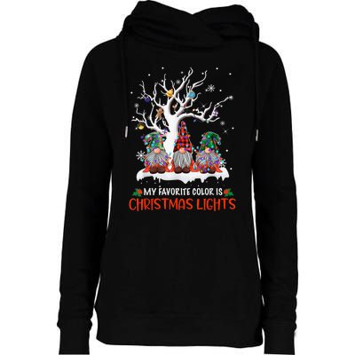 My Favorite Color Is Christmas Lights Gnome Merry Christmas Womens Funnel Neck Pullover Hood