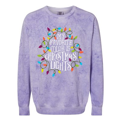 My Favorite Color Is Christmas Lights Gift Colorblast Crewneck Sweatshirt