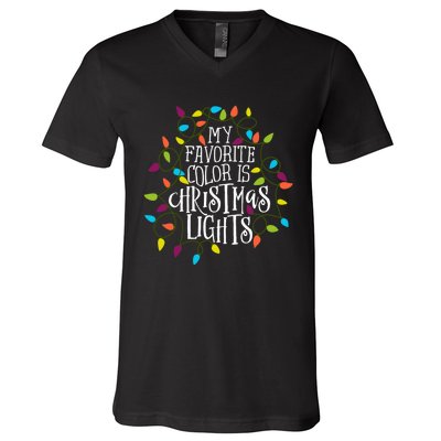 My Favorite Color Is Christmas Lights Gift V-Neck T-Shirt