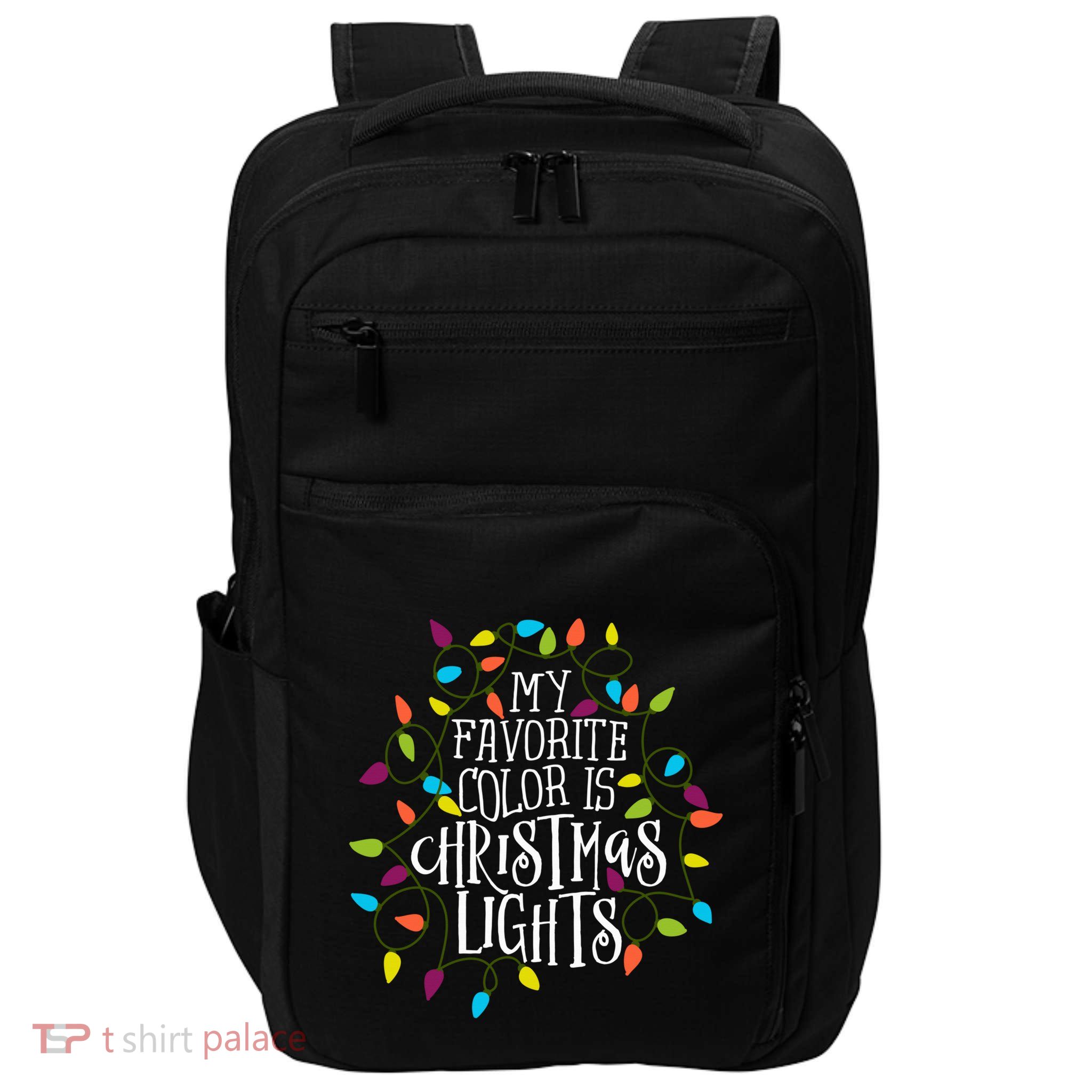 My Favorite Color Is Christmas Lights Gift Impact Tech Backpack