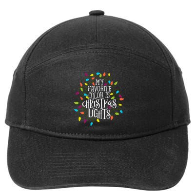 My Favorite Color Is Christmas Lights Gift 7-Panel Snapback Hat