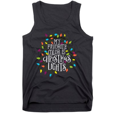 My Favorite Color Is Christmas Lights Gift Tank Top