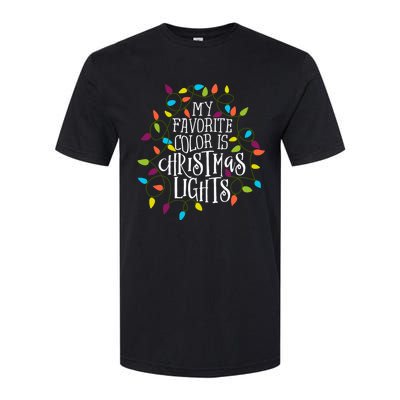 My Favorite Color Is Christmas Lights Gift Softstyle CVC T-Shirt