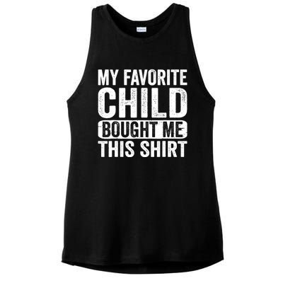 My Favorite Child Bought Me Mom Dad Parent Funny Ladies PosiCharge Tri-Blend Wicking Tank