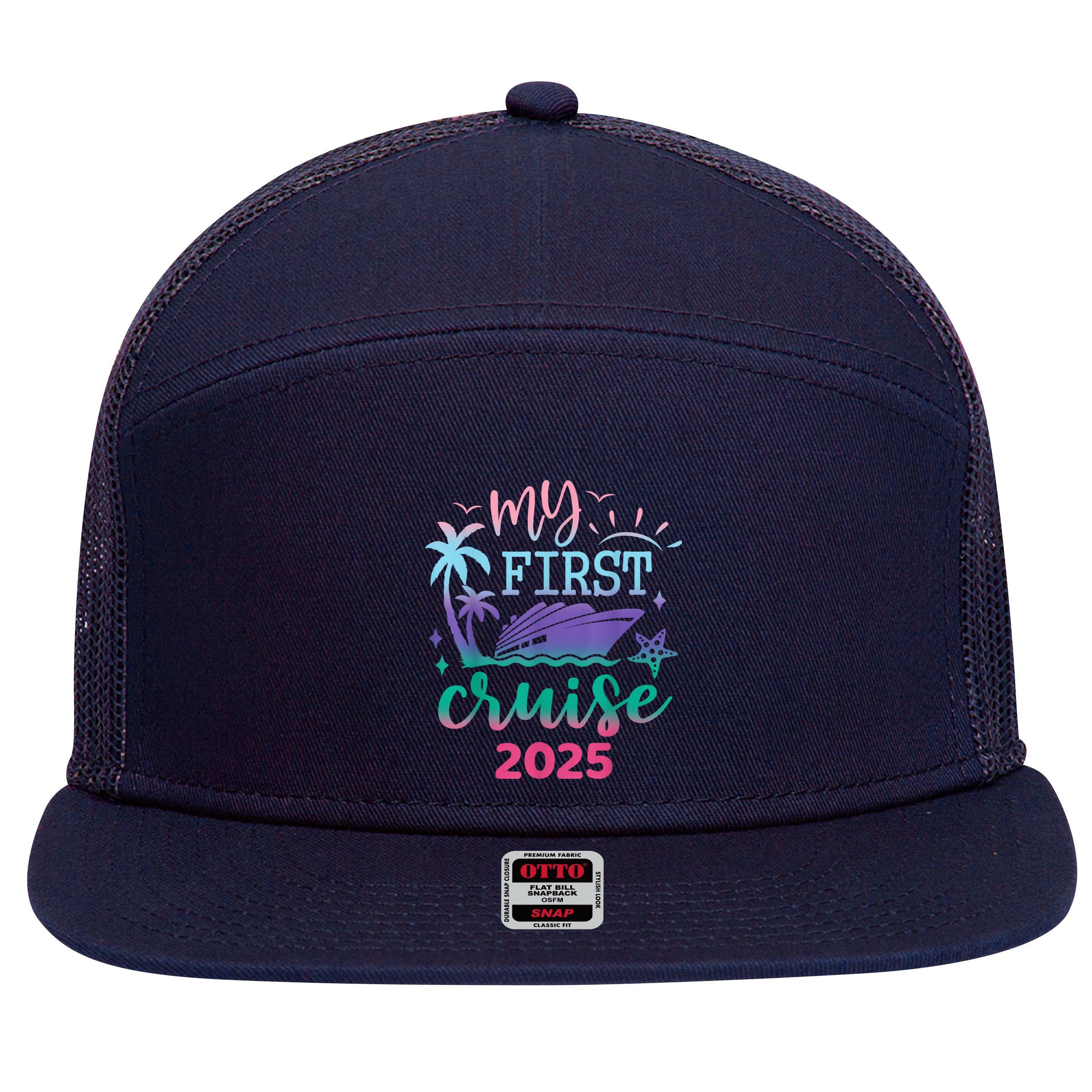 My First Cruise 2025 Family Vacation Trip Ship Matching 7 Panel Mesh Trucker Snapback Hat