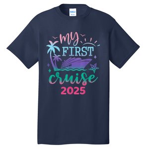 My First Cruise 2025 Family Vacation Trip Ship Matching Tall T-Shirt