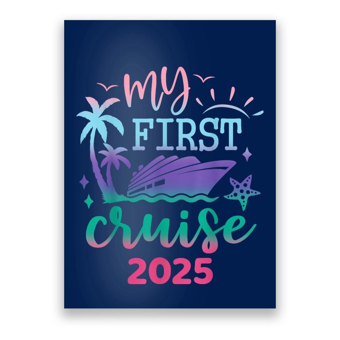 My First Cruise 2025 Family Vacation Trip Ship Matching Poster