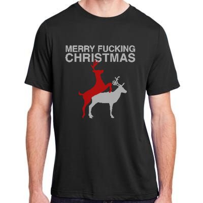 Merry Fucking Christmas! Obscene Ficking Reindeer Gift Fun Gift Adult ChromaSoft Performance T-Shirt