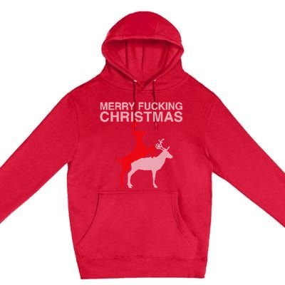 Merry Fucking Christmas! Obscene Ficking Reindeer Gift Fun Gift Premium Pullover Hoodie