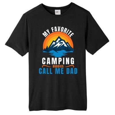 My Favorite Camping Buddies Call Me Dad, Funny Camping Dad Tall Fusion ChromaSoft Performance T-Shirt