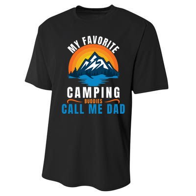 My Favorite Camping Buddies Call Me Dad, Funny Camping Dad Performance Sprint T-Shirt