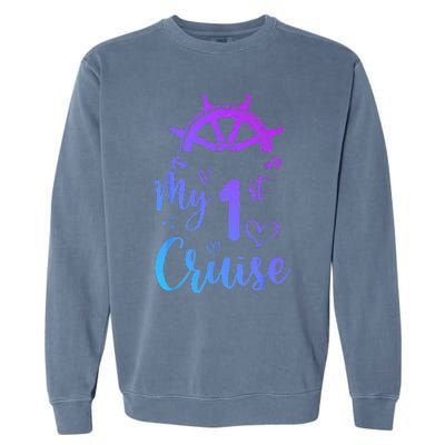 My First Cruise  Funny Cruise Garment-Dyed Sweatshirt