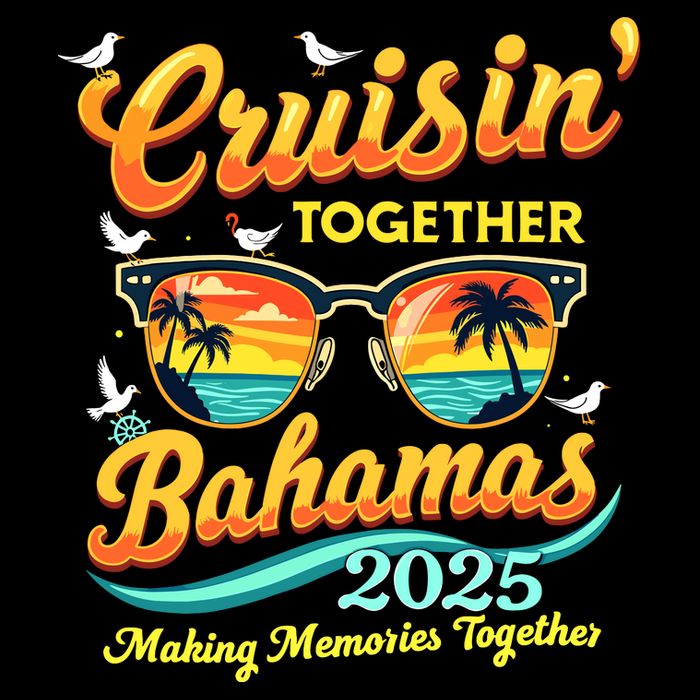 Matching Family Cruisin Together Bahamas 2025 Trip Vacation Button