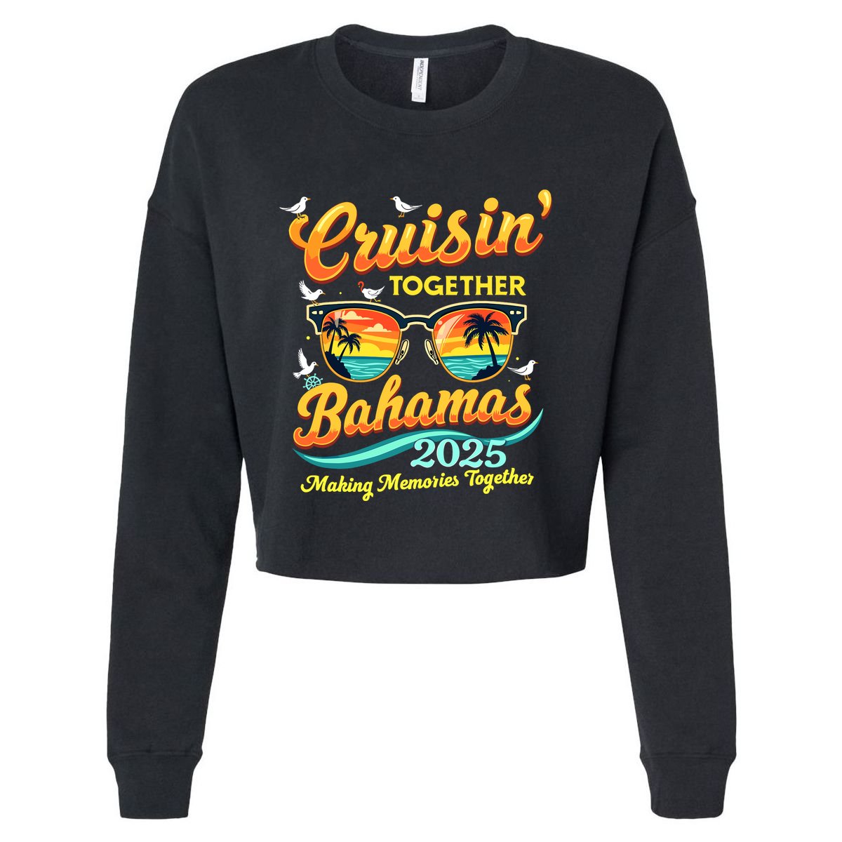Matching Family Cruisin Together Bahamas 2025 Trip Vacation Cropped Pullover Crew