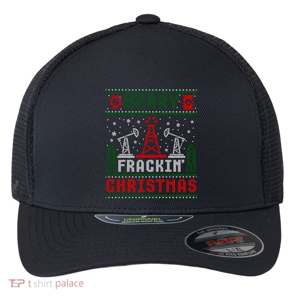 Merry Fracking Christmas Funny Oilfield Ugly Xmas Long Sleeve Flexfit Unipanel Trucker Cap
