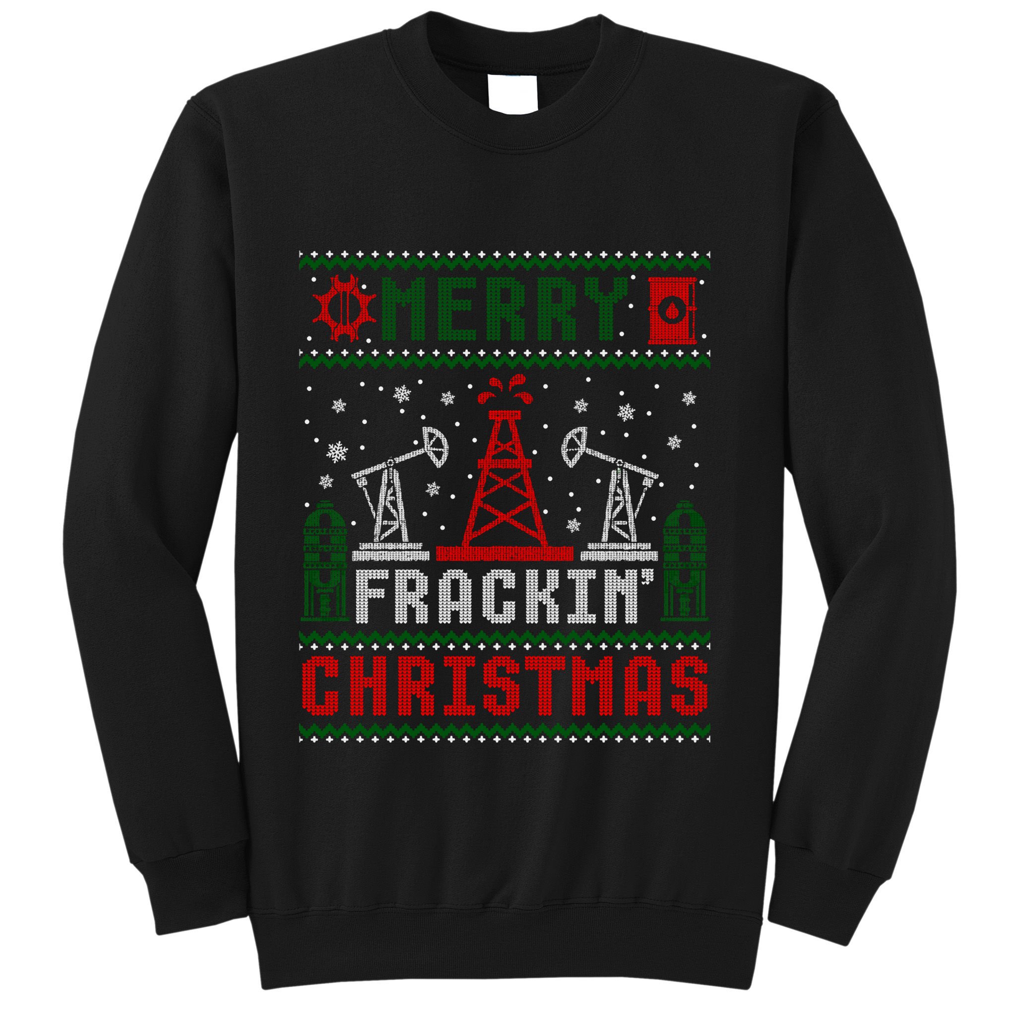 Merry Fracking Christmas Funny Oilfield Ugly Xmas Long Sleeve Sweatshirt