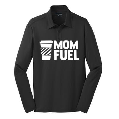 Mom Fuel Caffeine Coffee Mom Gift Silk Touch Performance Long Sleeve Polo