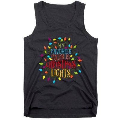 My Favorite Color Is Christmas Lights Gift Tank Top