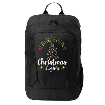 My Favorite Color Is Christmas Lights Xmas Merry Christmas Tank Top City Backpack