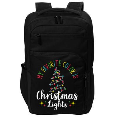 My Favorite Color Is Christmas Lights Xmas Merry Christmas Tank Top Impact Tech Backpack