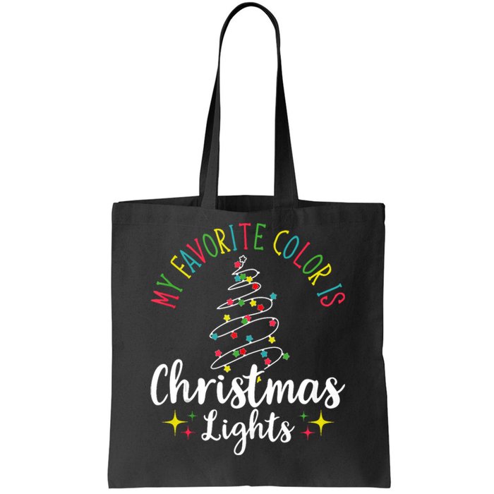 My Favorite Color Is Christmas Lights Xmas Merry Christmas Tank Top Tote Bag