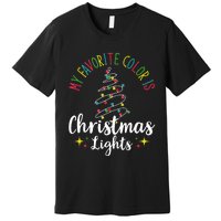 My Favorite Color Is Christmas Lights Xmas Merry Christmas Tank Top Premium T-Shirt