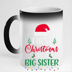 My First Christmas As A Big Sister New Sister Xmas Lights Cute Gift 11oz Black Color Changing Mug