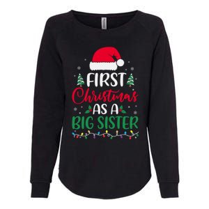 My First Christmas As A Big Sister New Sister Xmas Lights Cute Gift Womens California Wash Sweatshirt