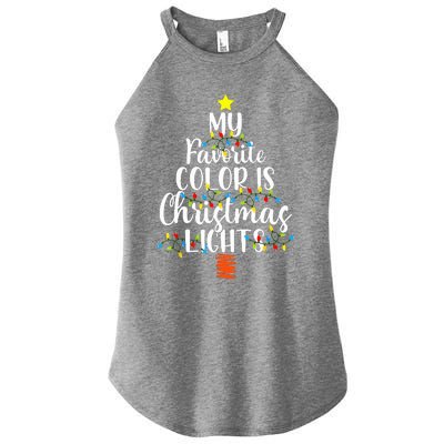 My Favorite Color Is Christmas Lights Funny Xmas Gifts  Women's Perfect Tri Rocker Tank