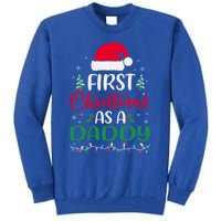 My First Christmas As A Daddy New Father Xmas Lights Gift Tall Sweatshirt