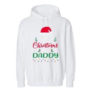 My First Christmas As A Daddy New Father Xmas Lights Gift Garment-Dyed Fleece Hoodie