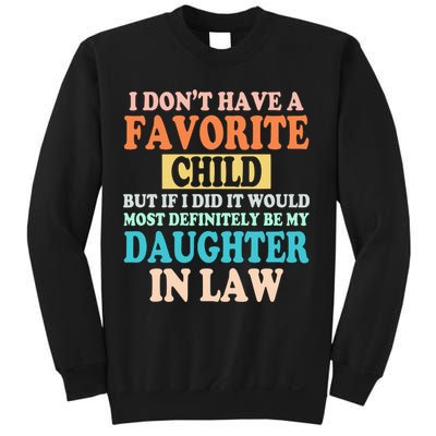 My Favorite Child Is My Daughter In Law Father In Law Daughter Sweatshirt