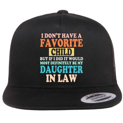 My Favorite Child Is My Daughter In Law Father In Law Daughter Flatbill Hat