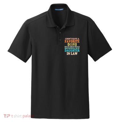 My Favorite Child Is My Daughter In Law Father In Law Daughter Dry Zone Grid Polo