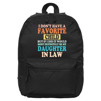 My Favorite Child Is My Daughter In Law Father In Law Daughter 16 in Basic Backpack