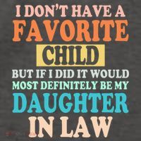 My Favorite Child Is My Daughter In Law Father In Law Daughter Vector Backpack