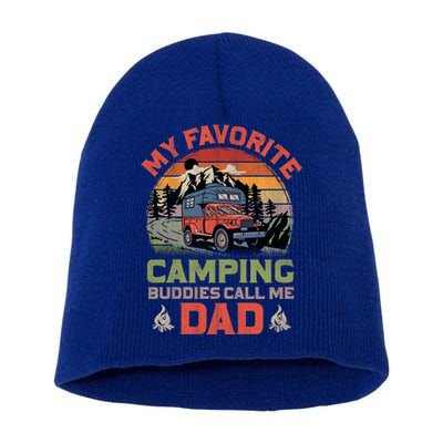 My Favorite Camping Buddies Call Me Dad Happy Fathers Day Gift Short Acrylic Beanie