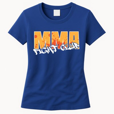 Mma Fight Club Mixed Martial Arts Funny Gift Womens T-Shirt