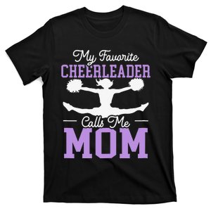 My Favorite Cheerleader Calls Me Mom Cheerleading Cheering T-Shirt