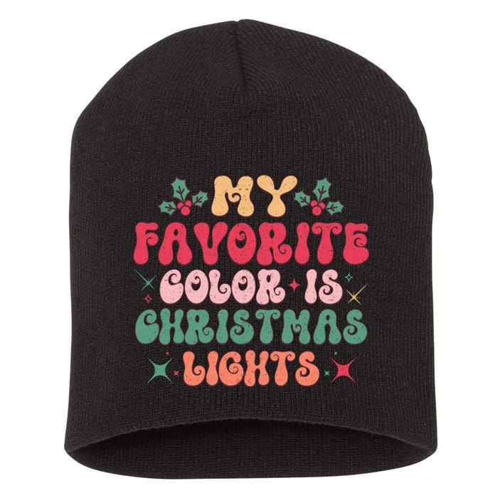 My Favorite Color Is Christmas Lights Short Acrylic Beanie