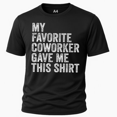 My Favorite Coworker Gave Me This Employee Boss Appreciation Cooling Performance Crew T-Shirt
