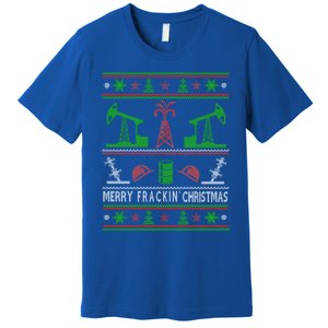 Merry Frackin Christmas Ugly Oilfield Worker Xmas Swea Premium T-Shirt